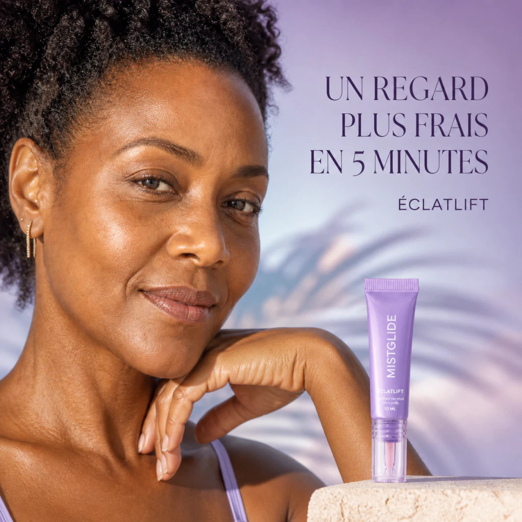 ÉclatLift Mistglide pour un regard visiblement plus frais en cinq minutes
